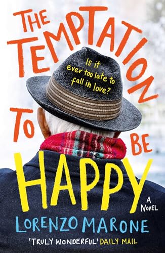 Stock image for The Temptation to Be Happy for sale by Better World Books