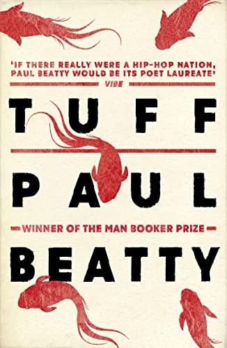 9781786072238: Tuff [Paperback] [May 04, 2017] Paul Beatty