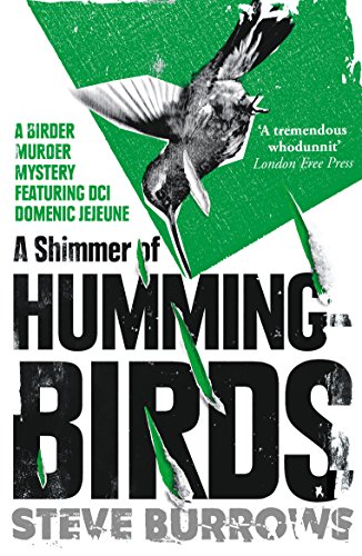 Imagen de archivo de A Shimmer of Hummingbirds : A Birder Murder Mystery a la venta por Better World Books