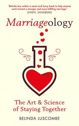 Stock image for Marriageology: The Art and Science of Staying Together for sale by Wonder Book
