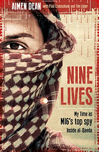 Imagen de archivo de Nine Lives : My Time As MI6's Top Spy Inside Al-Qaeda a la venta por Better World Books: West