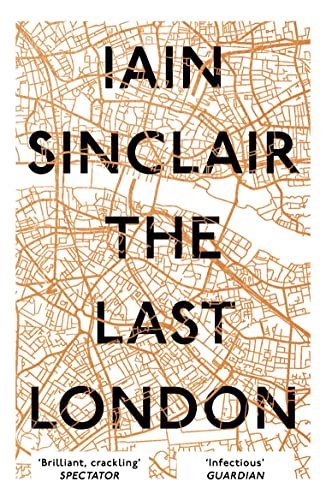 9781786073303: The Last London: True Fictions from an Unreal City [Lingua Inglese]