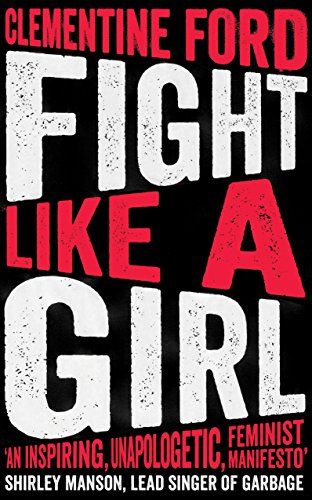 9781786073631: Fight Like A Girl