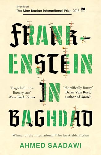 9781786073976: Frankenstein in Baghdad: SHORTLISTED FOR THE MAN BOOKER INTERNATIONAL PRIZE 2018