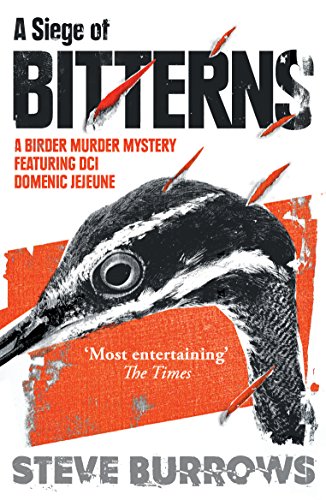 Beispielbild fr A Siege of Bitterns : A Birder Murder Mystery: Winner of the Arthur Ellis Award 2015 zum Verkauf von Better World Books