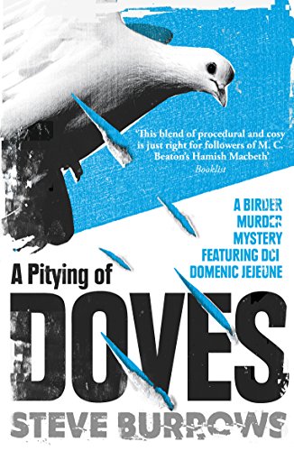 Beispielbild fr A Pitying of Doves: A Birder Murder Mystery zum Verkauf von ThriftBooks-Dallas