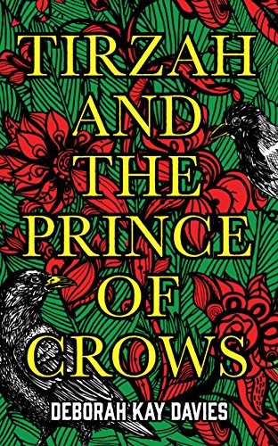 Stock image for Tirzah and the Prince of Crows: From the Women's Prize longlisted author for sale by WorldofBooks