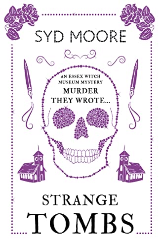 Stock image for Strange Tombs - An Essex Witch Museum Mystery (The Essex Witch Museum Mysteries) for sale by PlumCircle
