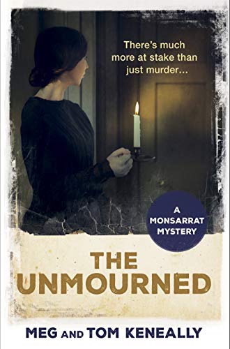 Stock image for The Unmourned: The Monsarrat Series for sale by WorldofBooks