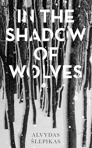 Stock image for In the Shadow of Wolves for sale by Blackwell's