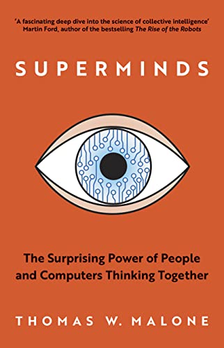 Imagen de archivo de Superminds: The Surprising Power of People and Computers Thinking Together a la venta por WorldofBooks