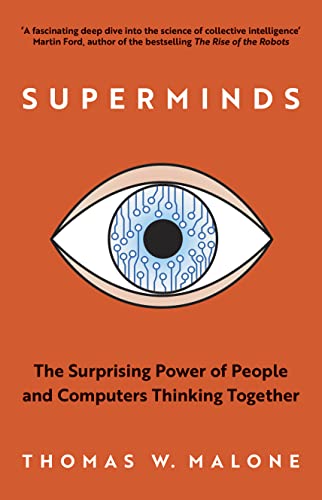 Stock image for Superminds: The Surprising Power of People and Computers Thinking Together for sale by WorldofBooks