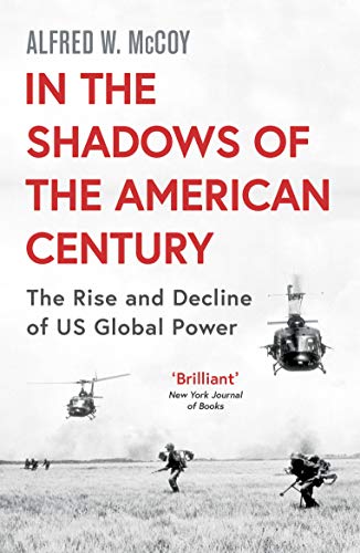 Beispielbild fr In the Shadows of the American Century zum Verkauf von Blackwell's