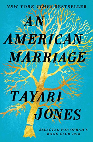 Stock image for An American Marriage: SHORTLISTED FOR THE WOMEN'S PRIZE FOR FICTION, 2019 for sale by AwesomeBooks