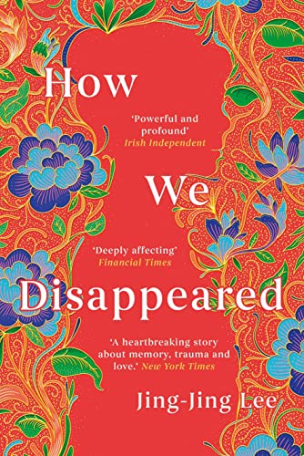 Stock image for How We Disappeared: LONGLISTED FOR THE WOMEN'S PRIZE FOR FICTION 2020 for sale by WorldofBooks