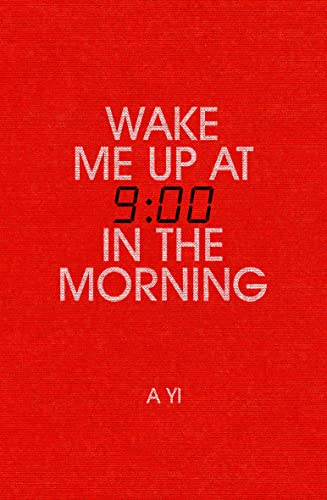 Stock image for Wake Me Up at Nine in the Morning for sale by Blackwell's