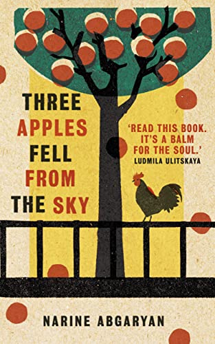 Stock image for Three Apples Fell from the Sky: The International Bestseller for sale by HPB-Diamond