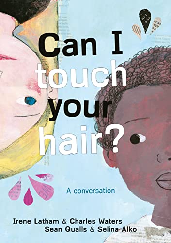 9781786077370: Can I Touch Your Hair?: A conversation