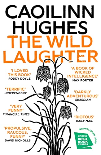 Beispielbild fr The Wild Laughter: Winner of the 2021 Encore Award zum Verkauf von WorldofBooks