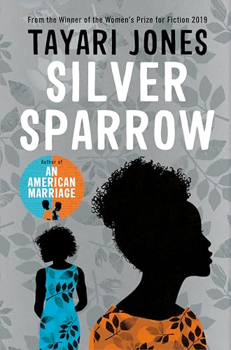 Beispielbild fr Silver Sparrow: From the Winner of the Women's Prize for Fiction, 2019 zum Verkauf von WorldofBooks