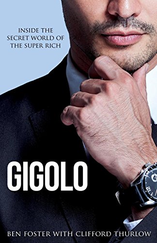 Imagen de archivo de Gigolo: Inside the Secret World of the Super Rich a la venta por WorldofBooks