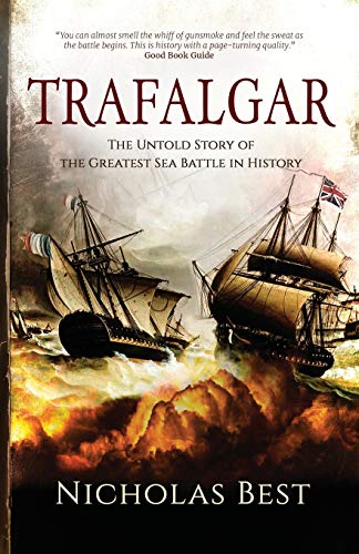 Beispielbild fr Trafalgar : The Untold Story of the Greatest Sea Battle in History zum Verkauf von Better World Books