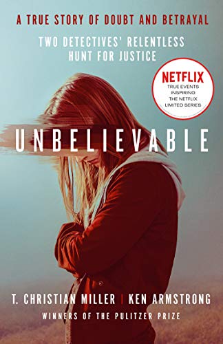 Imagen de archivo de Unbelievable: The shocking truth behind the hit Netflix series a la venta por WorldofBooks
