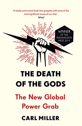 Stock image for The Death of the Gods: The New Global Power Grab for sale by WorldofBooks