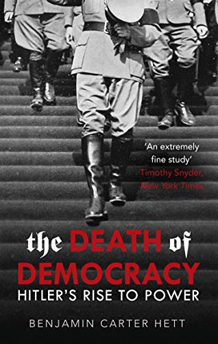 Beispielbild fr The Death of Democracy: Benjamin Carter Hett zum Verkauf von WorldofBooks
