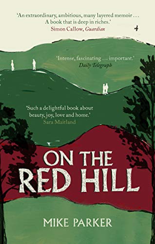 Stock image for On the Red Hill: Where Four Lives Fell Into Place for sale by HPB-Diamond