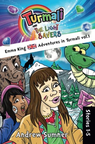 Stock image for Emma King Adventures in Turmali vol. 1 (Turmali and The Light Savers) for sale by AwesomeBooks