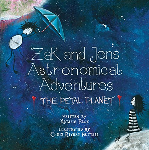 Stock image for Zak and Jen's Astronomical Adventures: The Petal Planet for sale by MusicMagpie