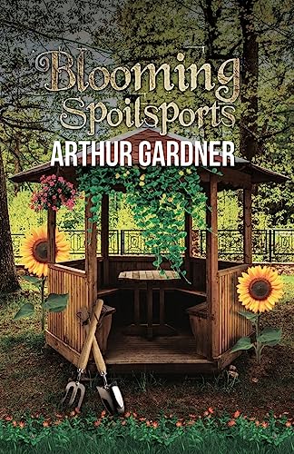 Imagen de archivo de Blooming Spoilsports a la venta por Lakeside Books