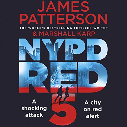 Stock image for NYPD Red 5: A shocking attack. A killer with a vendetta. A city on red alert for sale by WorldofBooks