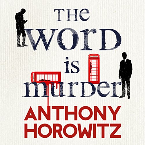 9781786140630: The Word Is Murder: The bestselling mystery from the author of Magpie Murders – you've never read a crime novel quite like this