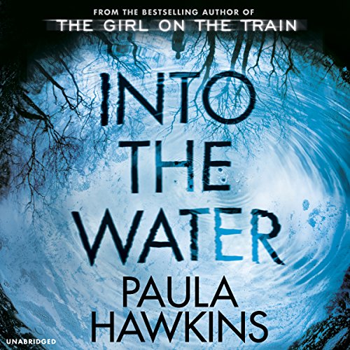 9781786140906: Into the Water: The Sunday Times Bestseller