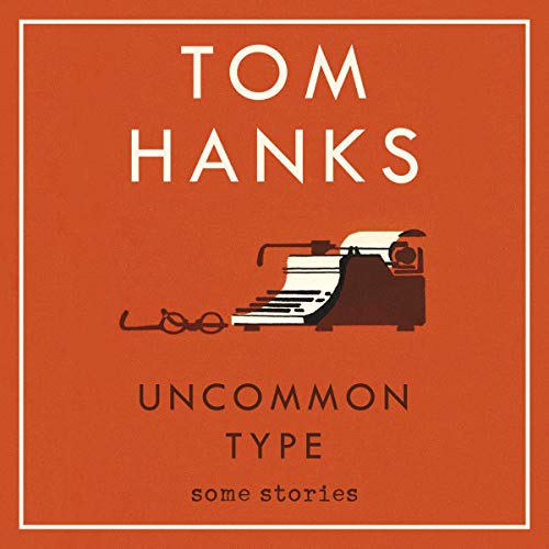 Imagen de archivo de Uncommon Type: Some Stories a la venta por WorldofBooks
