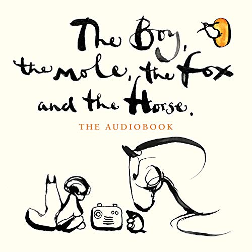 Stock image for The Boy, The Mole, The Fox and The Horse for sale by WorldofBooks