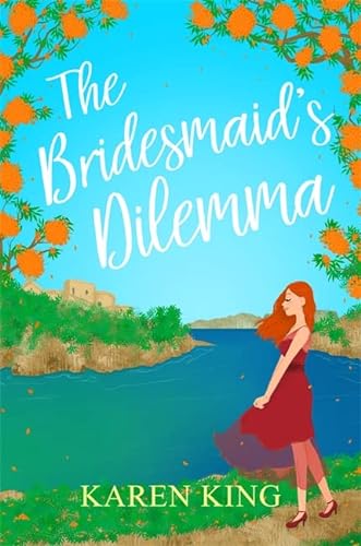 Beispielbild fr The Bridesmaid's Dilemma: A sparkly romantic read from sunny Majorca: A fun, feisty and utterly romantic summer tale zum Verkauf von WorldofBooks