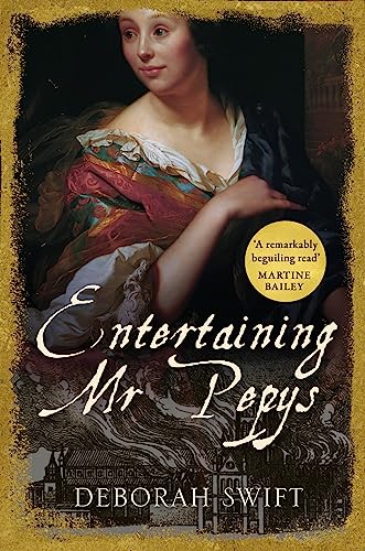 9781786154156: Entertaining Mr Pepys: A thrilling, sweeping historical page-turner
