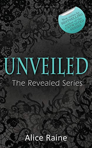 Imagen de archivo de Unveiled (The Revealed Series) a la venta por WorldofBooks