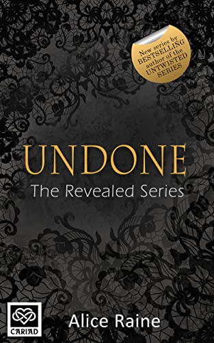 Imagen de archivo de Undone: Brimming with teasing temptation and burning desire (The Revealed Series): 4 a la venta por WorldofBooks