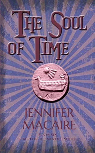 Beispielbild fr The Soul of Time: In the Land of Ice and Darkness, time-traveller Ashley faces The Thief of Souls (The Time For Alexander Series) zum Verkauf von Monster Bookshop
