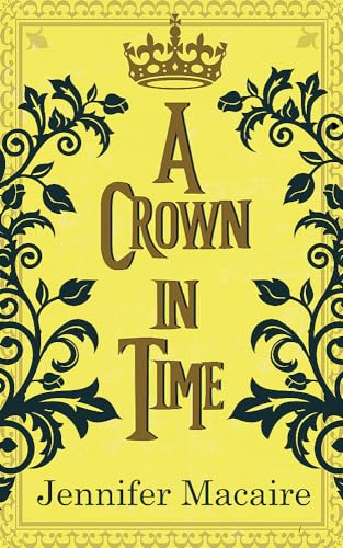 Beispielbild fr A Crown in Time zum Verkauf von ThriftBooks-Dallas