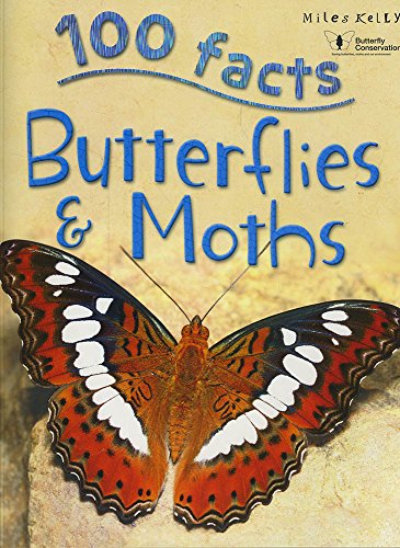 Stock image for 100 Facts Butterflies & Moths for sale by AwesomeBooks