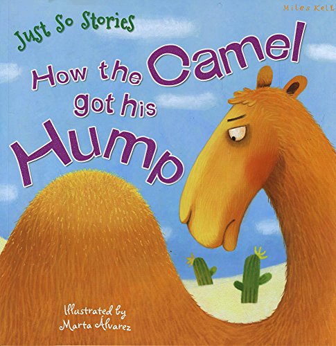 Stock image for Just So Stories How the Camel Got His Hump for sale by WorldofBooks