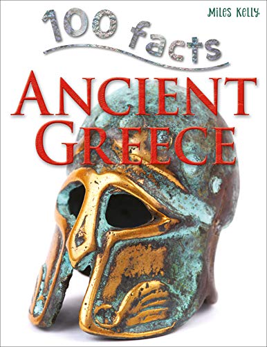 Stock image for 100 Facts Ancient Greece- Greek Myths, Spartans, Educational Projects, Fun Activities, Quizzes and More! for sale by HPB-Diamond