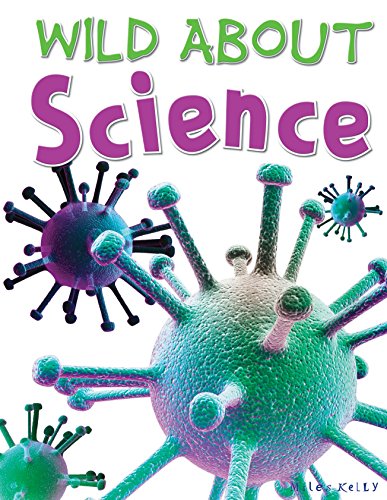 Stock image for Wild About Science for sale by Better World Books