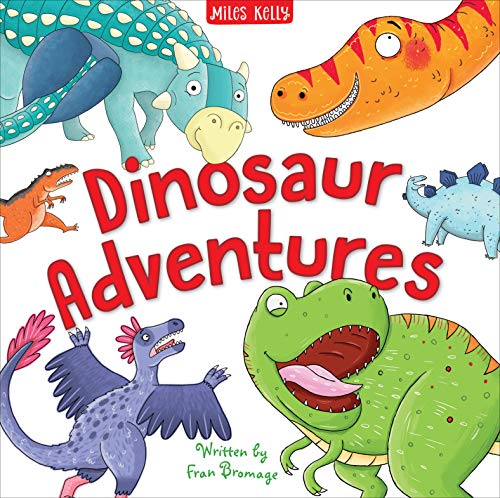 Beispielbild fr Dinosaur Adventures-This Fantastic Collection of 4 Original Tales featuring a Noisy T-Rex, a Clumsy Ankylosaurus, a Speedy Velociraptor and a Ditzy Diplodocus zum Verkauf von Your Online Bookstore