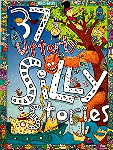 Beispielbild fr 37 Utterly Silly Stories zum Verkauf von Better World Books